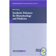 Synthetic Polymers for Biotechnology and Medicine