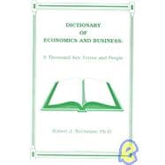 Dictionary of Economics and Business : A Thousand Key Terms and People