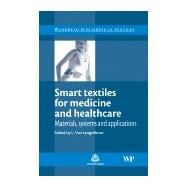Smart Textiles for Medicine and Healthcare