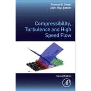 Compressibility, Turbulence and High Speed Flow