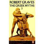 The Greek Myths Volume 2