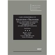 Cases and Materials on Gratuitous Transfers