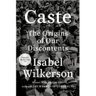 Caste The Origins of Our Discontents
