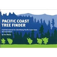 Pacific Coast Tree Finder A Pocket Manual for Identifying Pacific Coast Trees,9780912550275