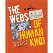 U.S. Air Force Academy custom The Webs of Humankind, Second Edition (1-Volume), Special Edition includes access to Ebooks, IQ, Maps, Tutorials, and Additional Content.