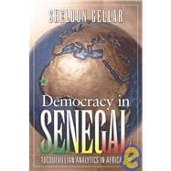 Democracy in Senegal Tocquevillian Analytics in Africa