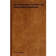 An Elementary Treatise on Differential Equations