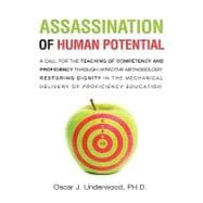 Assassination of Human Potential