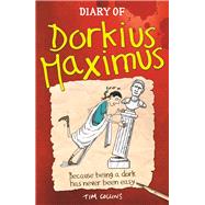 Diary of Dorkius Maximus