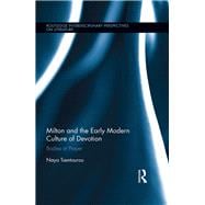Milton and the Early Modern Culture of Devotion: Bodies at Prayer