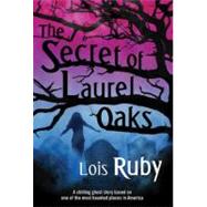 The Secret of Laurel Oaks