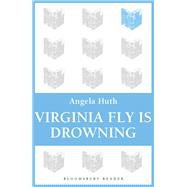 Virginia Fly is Drowning