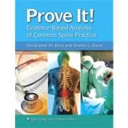 Prove It! Evidence-based Analysis of Common Spine Practice
