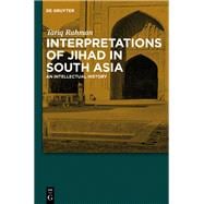 Interpretations of Jihad in South Asia