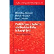 Partial Covers, Reducts and Decision Rules in Rough Sets