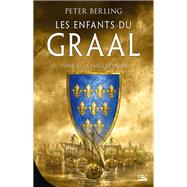 Les Enfants du Graal, T2 : Le Sang des rois