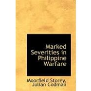 Marked Severities in Philippine Warfare
