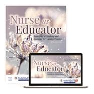 Nurse as Educator: Principles of Teaching and Learning for Nursing Practice Fifth Edition