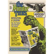 The Monster Times Revisting a Legend book cover, ISBN 9781912740277