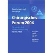 Chirurgisches Forum 2004: F  r Experimentelle Und Klinische Forschung 121. Kongress Der Deutschen Gesellschaft F  r Chirurgie Berlin, 27.04.   30.04.2004