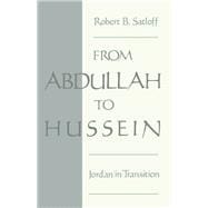 From Abdullah to Hussein Jordan in Transition