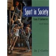 Sport in Society : Issues and Controversies