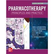Pharmacotherapy Principles and Practice, Sixth Edition,9781260460278