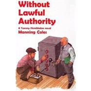 Without Lawful Authority: A Tommy Hambledon Novel