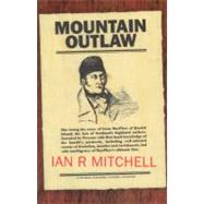 Mountain Outlaw Encounters with Ewan Macphee