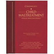 Chadwick   s Child Maltreatment: Physical Abuse and Neglect