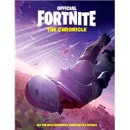 FORTNITE (Official): The Chronicle All the Best Moments from Battle Royale