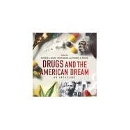 Drugs and the American Dream An Anthology