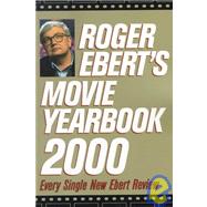 Roger Ebert's Movie Yearbook : 2000 Edition