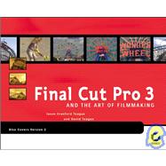 Final Cut Pro 3 and the Art of Filmmaking