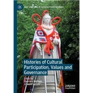 Histories of Cultural Participation, Values and Governance