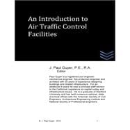 An Introduction to Air Traffic Control Facilities