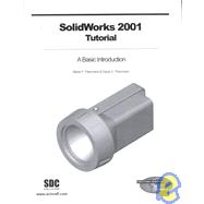 SolidWorks 2001 Tutorial : A Basic Introduction