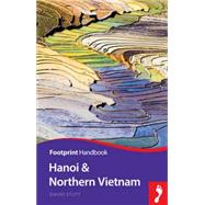 Hanoi & Northern Vietnam Handbook