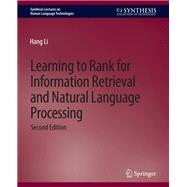 Learning to Rank for Information Retrieval and Natural Language Processing, Second Edition