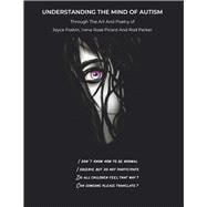 Understanding the Mind of Autism