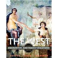 The West Encounters and Transformations, Volume 1