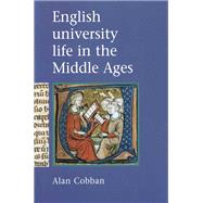 English University Life in the Middle Ages