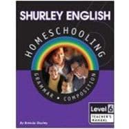 Shurley English Homeschool Kit: Level 6 Grammar Composition