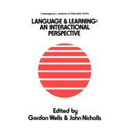 Language And Learning: An Interactional Perspective