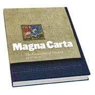 Magna Carta The Foundation of Freedom 1215-2015