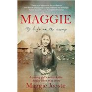 Maggie: My Life in the Camp