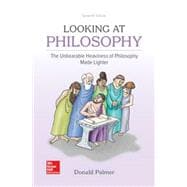 Looking At Philosophy: The Unbearable Heaviness of Philosophy Made Lighter [Rental Edition]