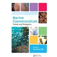Marine Cosmeceuticals: Trends and Prospects