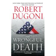 Wrongful Death A Novel