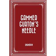 Gammer Gurton's Needle